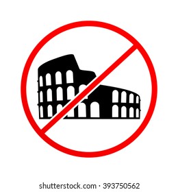 Not to visit Colosseum sign