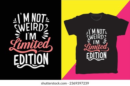 No me extraña que sea un diseño de camisetas de edición limitada.