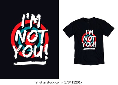 No soy tú moderna, inspiracional y motivacional tipografía citas diseño de camisetas negras