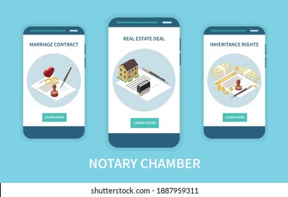 Notary chamber mobile app concept with marriage contract real estate deals inheritance rights functions on smartphone screens isometric vector illustration