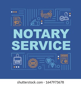 Notary service word concepts banner. Common law. Stamp to seal deal. Testament in court. Infographics with linear icons on blue background. Isolated typography. Vector outline RGB color illustration
