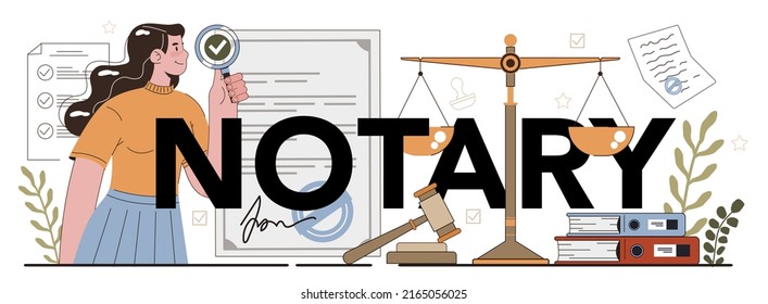 Notary Typographic Header. Professional Lawyer Signing And Legalizing Paper Document. Person Witnessing Signatures On Document. Isolated Flat Vector Illustration