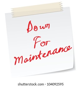 A Note With Handwritten Message, Down For Maintenance, Website Page Message.