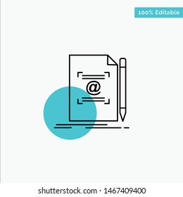 Note, Letter, Text, Mail, Create turquoise highlight circle point Vector icon. Vector Icon Template background