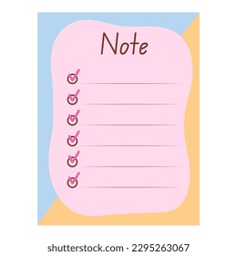 Note list with checkmarks. Template for planners, agenda, schedule, checklists, notebooks, cards and other stationery. Planning, office, business, organization of work concept.
