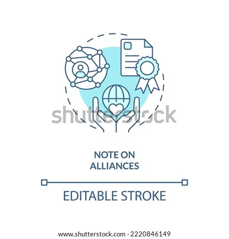 Note on alliances turquoise concept icon. Insurance company reputation abstract idea thin line illustration. Isolated outline drawing. Editable stroke. Arial, Myriad Pro-Bold fonts used