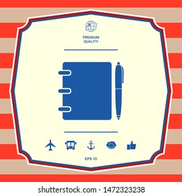 Notebook, address, phone book with pen symbol icon. Graphic elements for your design