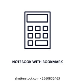 notebook with bookmark outline icon.  Thin line icon from education collection. Editable vector isolated on white background