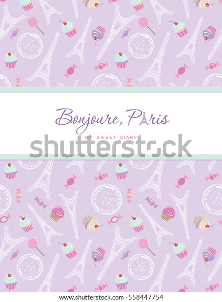 Notebook cover design on the\
theme of Paris. Teenage girl diary. Included seamless pattern with\
Eiffel tower, cupcakes and sweets on pastel purple. Vector\
illustration.