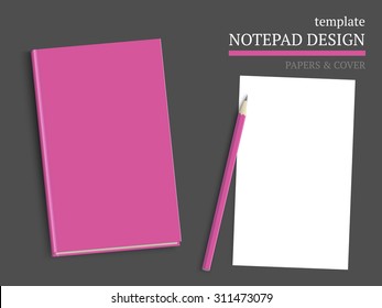 Notebook cover, papers and pencil on dark background. Vector template for design work.