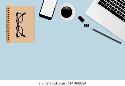 Notebook with eyeglasses, smart phone, laptop, pencil with coffee cup on blue color background with copy space, flat lay. Top view. Vector illustration