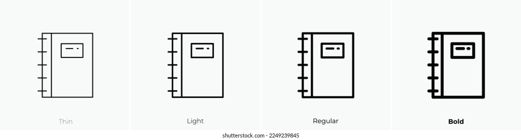 notebook icon. Thin, Light Regular And Bold style design isolated on white background