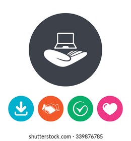 Notebook insurance sign icon. Hand holds pc laptop symbol. Download arrow, handshake, tick and heart. Flat circle buttons.
