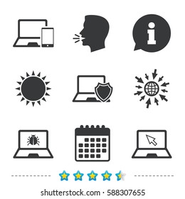 Notebook laptop pc icons. Virus or software bug signs. Shield protection symbol. Mouse cursor pointer. Information, go to web and calendar icons. Sun and loud speak symbol. Vector