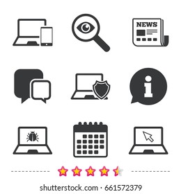 Notebook laptop pc icons. Virus or software bug signs. Shield protection symbol. Mouse cursor pointer. Newspaper, information and calendar icons. Investigate magnifier, chat symbol. Vector