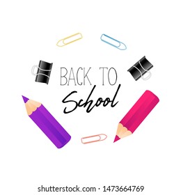 Notebook paper ,realistic colorful pencil with quote back to school, and school suplies border. Copy space place text background, vector illustration. Square Banner template