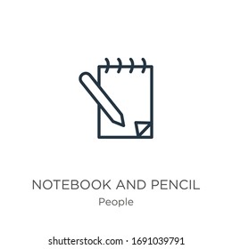 Notebook and pencil icon. Thin linear notebook and pencil outline icon isolated on white background from people collection. Line vector sign, symbol for web and mobile