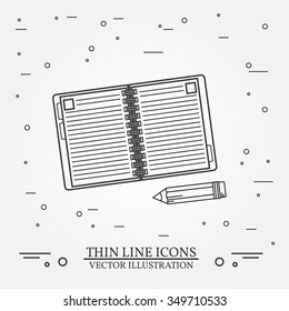 Notebook and pencil thin line design. For web design and application interface, also useful for infographics. Thin line icon. Vector illustration.