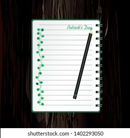 Notebook with template hand-drawn Green clover and pencil. Irish holiday - Happy St. Patrick's Day with a garland of three-leaf. Greeting card on holiday. Vector on wooden back