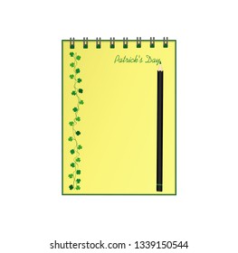 Notebook with template hand-drawn Green festive bunting with clover and pencil. Irish holiday - Happy St. Patrick's Day with a garland of three-leaf. Vector. A realistic notepad. Office stationery.