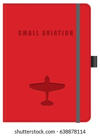 Notepad for fans of Small Aviation. Vector illustration.