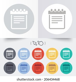 Notepad sign icon. Paper notebook symbol. Round 12 circle buttons. Shadow. Hand cursor pointer. Vector