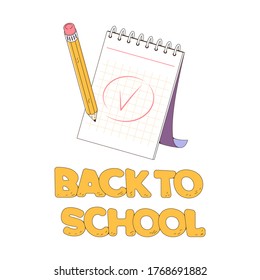A notepad for taking notes. The pencil writing note. Mark done. Vector illustration isolated on a white background. Back to school concept