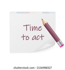 Notepad time to act text on a white background. Vector illustration.