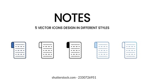 Notes Icon Design in Five style with Editable Stroke. Line, Solid, Flat Line, Duo Tone Color, and Color Gradient Line. Suitable for Web Page, Mobile App, UI, UX and GUI design.