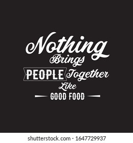 Nothing Brings People Together Like Good Stock Vector (Royalty Free ...