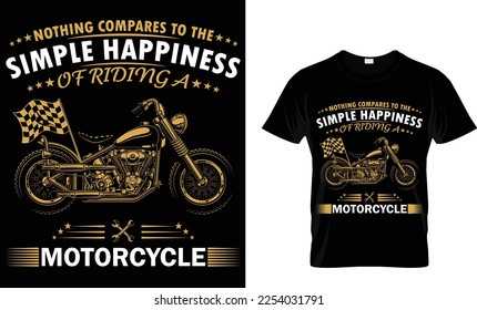 Nothing compares to the simple happiness of riding a motorcycle