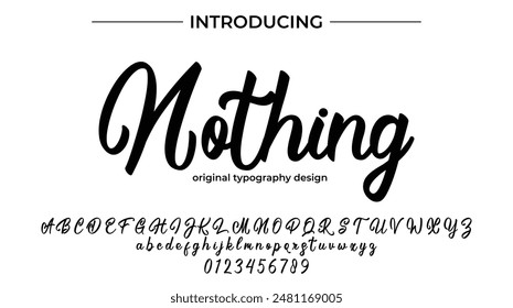 Nothing Font Stylish brush painted an uppercase vector letters, alphabet, typeface