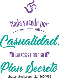 
no pasa nada por casualidad, plan secreto, letras españolas, caligrafía moderna, ohm,