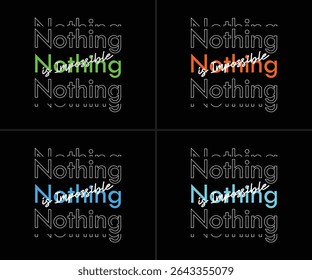 Nothing is impossible – colorful text art with modern layered typography