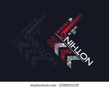 nothing impossible, design t-shirt streetwear clothing, vector typography, perfect for modern apparel