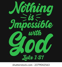 nothing is impossible with god jesus typography design Color 31bd4b