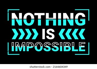 1,333 Impossible is nothing Images, Stock Photos & Vectors | Shutterstock