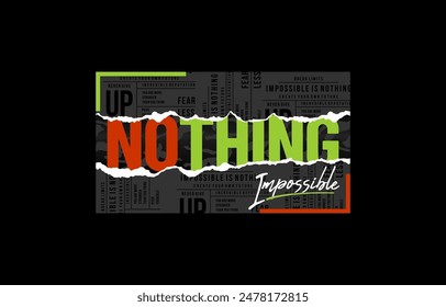 Nothing impossible, modern stylish motivational quotes typography slogan. Colorful abstract design vector illustration for print tee shirt, apparels, background, typography, poster and others