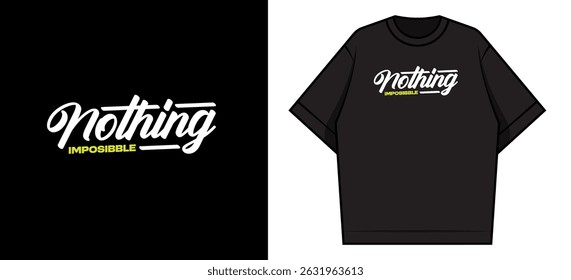 nada impossível Tipografia motivacional tees gráficos design ideias modelos imprimíveis