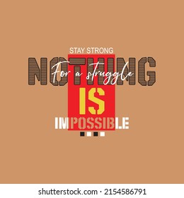 nothing is impossible Premium Vector illustration of a text graphic. suitable screen printing and DTF for the design boy outfit of t-shirts print, shirts, hoodies baba suit, kids cottons, etc.