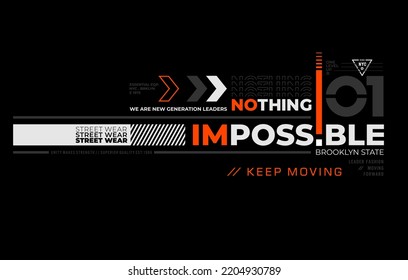 NOTHING IMPOSSIBLE stylish motivational quotes ,illustration for print tee shirt, background, typography, poster and more.