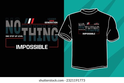 nothing impossible typography t shirt design