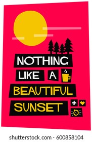 Nothing Like A Beautiful Sunset