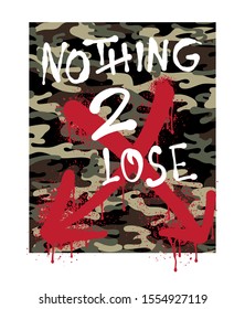 Nothing To Lose graffiti print design