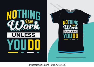 Nothing will work unless you do typography vector for t shirt print design