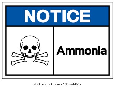 Notice Ammonia Symbol Sign, Vector Illustration, Isolate On White Background Label .EPS10