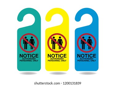 Notice Authorized Personnel Only Hangdoor style, Vector EPS 10