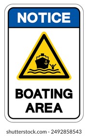 Notice Boating Area Symbol Sign, Vector Illustration, Isolate On White Background Label.EPS10 