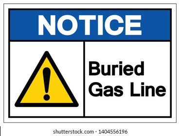 Notice Buried Gas Line Symbol Sign , Vector Illustration, Isolate On White Background Label. EPS10