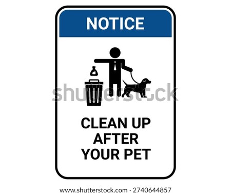 Notice Clean Up After Your Pet Sign – Professional Blue and White Regulatory Header for Commercial Properties, Office Parks, and Managed Residential Areas